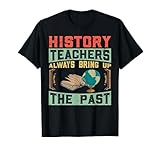 History Teachers Always Bring Up The Past