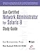 Sun Certified Network Administrator for Solaris 8: Operating Environment