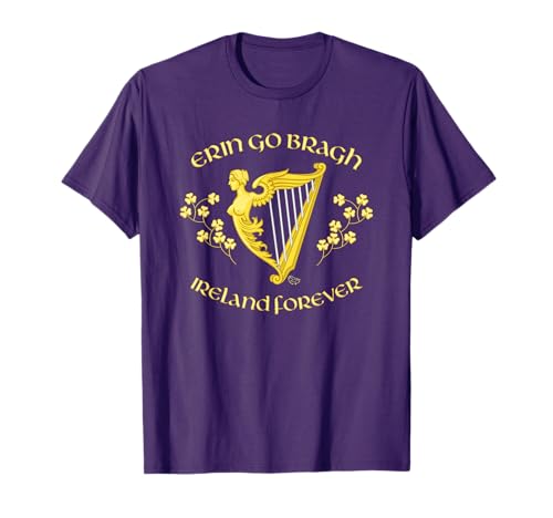 Erin Go Bragh Shirt Ireland Forever Irish Pride T-Shirt T-Shirt