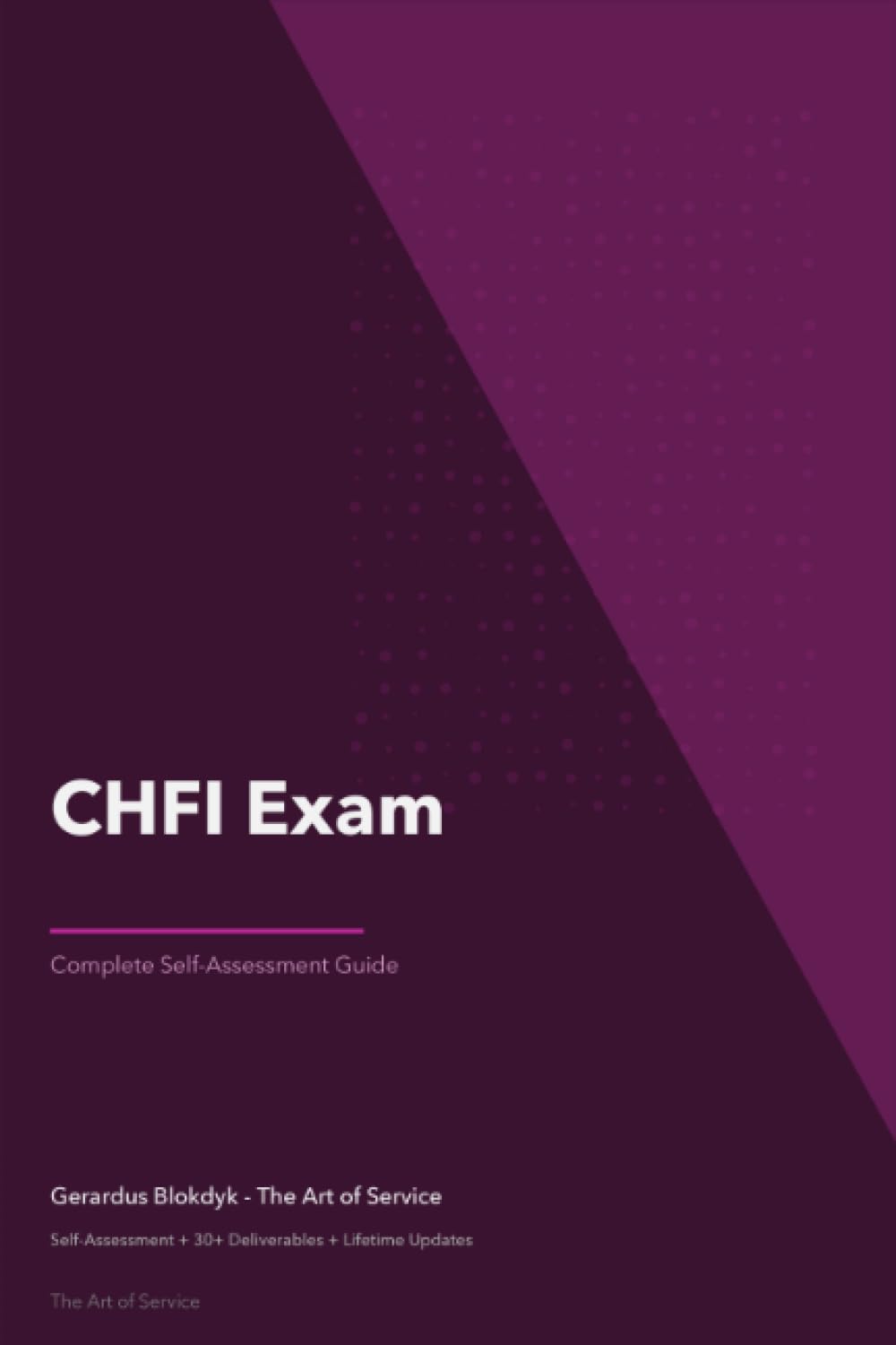 The Operational Excellence Library; Mastering CHFI Exam