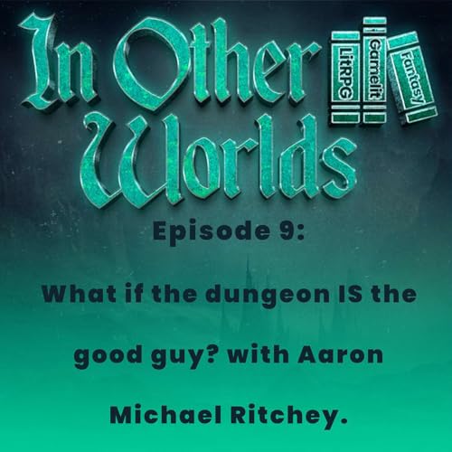 What If The Dungeon IS The Good Guy?