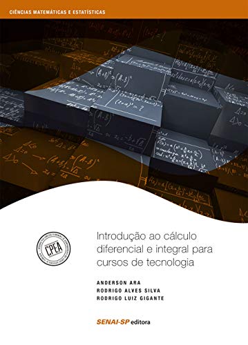 Introdução ao Cálculo Diferencial e Integral Para Cursos de Tecno...