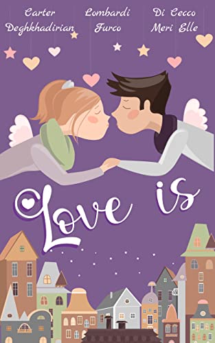Love is eBook : Carter, Julia A., Elle, Meri, Deghkhadirian, Lida , Furco,  Stefania , Di Cecco, Marianna, Lombardi, Samantha: Amazon.it: Kindle Store