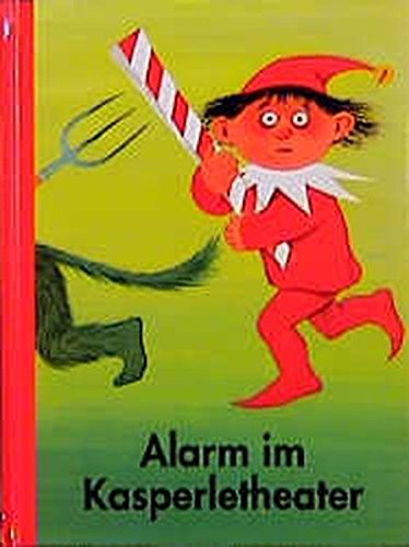 Alarm im Kasperletheater (Eulenspiegel Kinderbuchverlag) Alarm im Kasperletheater (Eulenspiegel Kinderbuchverlag)