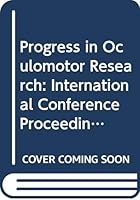 Progress Oculomotor Res 0444005897 Book Cover