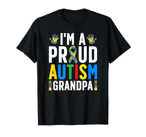 I'm A Proud Autism Grandpa Autism Awareness For Grandpa T-Shirt