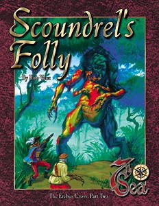 Paperback Scoundrel's Folly (7th Sea Roleplaying, The Erebus Cross, Part 2) Book