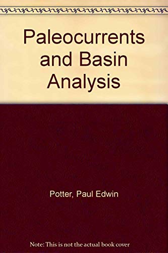 Paleocurrents and Basin Analysis 0387079521 Book Cover