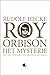 Roy Orbison: het mysterie - Hecke, Rudolf, Lecompte, Delphine