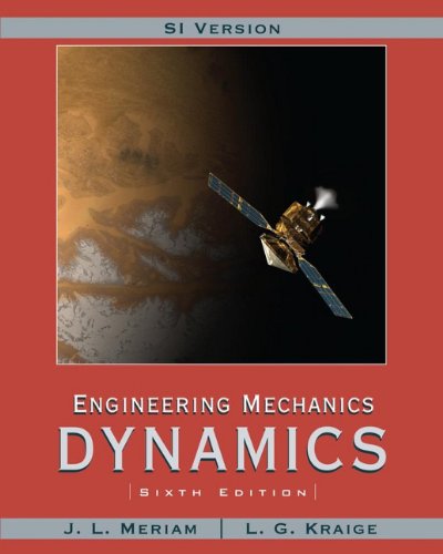 Engineering Mechanics: Dynamics by Meriam, J. L.