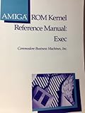  AMIGA ROM KERNEL REFERENCE MANUAL: EXEC