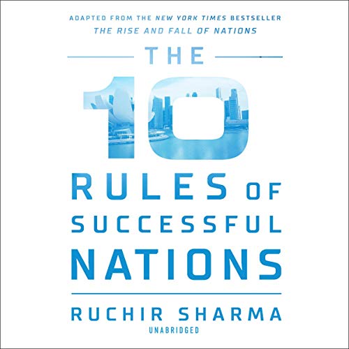 The 10 Rules of Successful Nations by Ruchir Sharma episode artwork