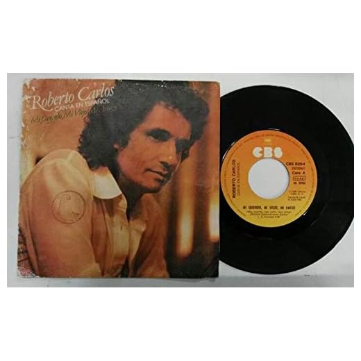 Roberto Carlos mi querido, mi viejo, mi amigo + hoy volví al pasado vinilo single