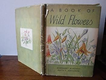 Hardcover A Book of Wild Flowers Book