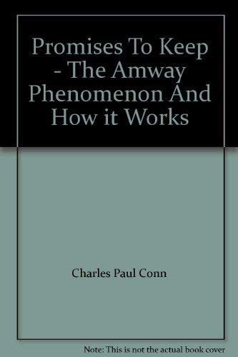 Promises To Keep - The Amway Phenomenon And How... B000ZPFPQE Book Cover