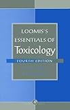 Loomis's Essentials of Toxicology