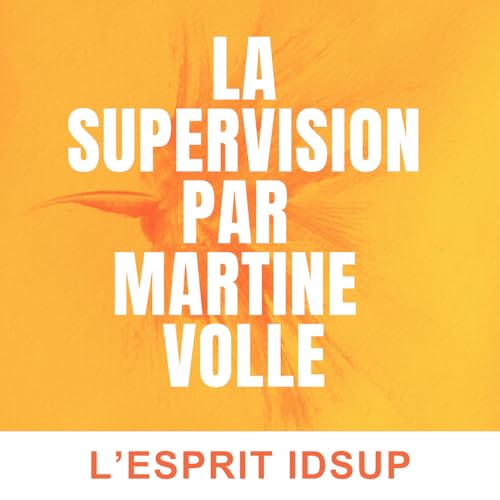 &Eacute;pisode n&deg;11 : Les ressources et l'identit&eacute; du superviseur