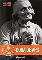 Mano a mano Cura de Ars