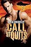 Call It Quits (Code Of Honor Book 8)