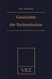  Geschichte der Reiterattacken