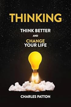 Paperback Thinking: Think Better and Change Your Life Book