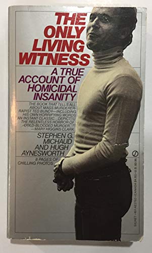 Signet Michaud, Stephen G. The Only Living Witness cover