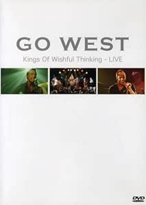 Go West - Kings Of Wishful Thinking - Live [2004] [DVD]