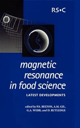 Magnetic Resonance in Food Science: Latest Developments: Volume 286 book cover