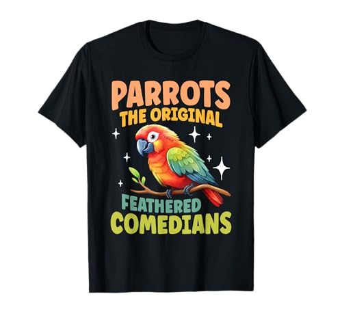 Loros Comediantes Emplumados Camiseta