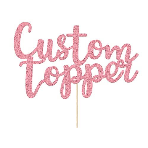 Edsg Custom Cake Topper, Personalized Double Sided Glitter Cake Topper With Any Text Numbers, 11 Colours For Birthday Wedding Anniversary Graduation Baby Shower (Baby Pink)