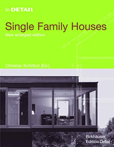 Single Family Houses (in DETAIL)