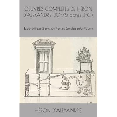 OEUVRES COMPL&Egrave;TES DE H&Eacute;RON D'ALEXANDRIE (10-75 apr&egrave;s J.-C.)