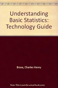 Paperback Understanding Basic Statistics Brief Technology Guide, Second Edition Book