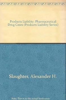 Hardcover Products Liability: Pharmaceutical Drug Cases (Products Liability Series) Book