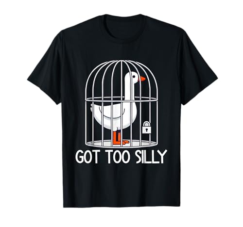 Got Too Silly Funny Goose Meme for Family Holidays Funny T-Shirt