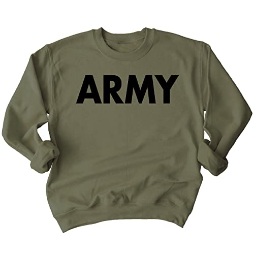 Army Sweatshirt | Military Training PT Exercise Workout Gear Veterans Service Family Support Motivation