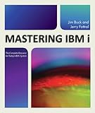 as400  Mastering IBM i: The Complete Resource for Today\'s IBM i System (English Edition)