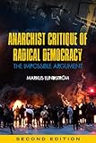 Anarchist Critique of Radical Democracy: The Impossible Argument