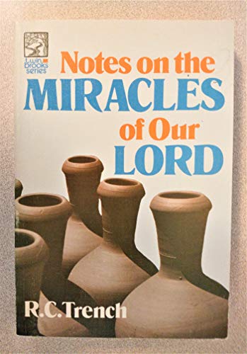 Notes On the Miracles Of Our Lord (Twin Brook S... 0801087767 Book Cover