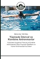 Yüzmede &#304;nterval ve Kombine Antrenmanlar 3639673905 Book Cover