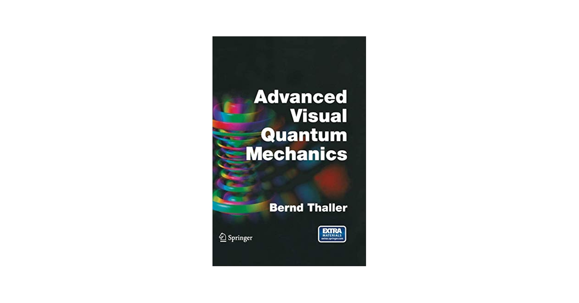 洋書 Advanced Visual Quantum Mechanics Amazon.com: Advanced Visual Quantum Mechanics: 9780387207773
