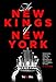 The New Kings of New York