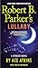 Robert B. Parker's Lullaby (Spenser)