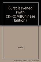 Burst leavened (with CD-ROM)(Chinese Edition) 754640374X Book Cover