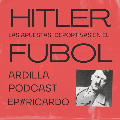 HITLER y las APUESTAS DEPORTIVAS, APOSTE Y PERDI MI ARRIENDO EP #RICARDO