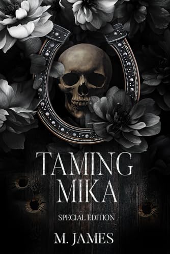 Taming Mika: A Dark Mafia Enemies To Lovers Standalone Romance
