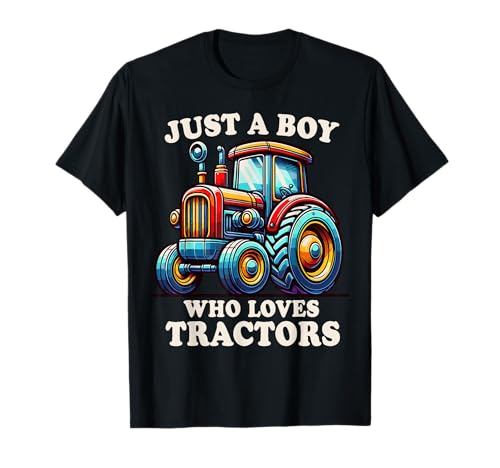 Farm Lifestyle Just A Boy Who Loves Tractors T-Shirt
