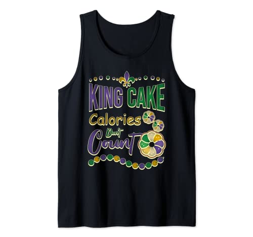 Funny King Cake Calories Don't Count Mardi Gras Foodie Camiseta sin Mangas