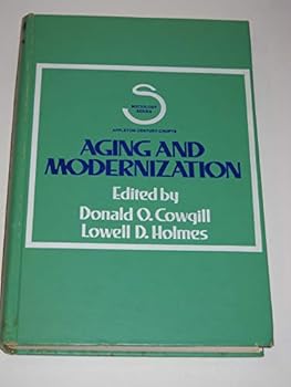 Hardcover Aging and modernization (Sociology series) Book