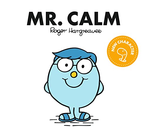 Mr. Calm: The Brilliantly Funny Classic Children’S Illustrated Series